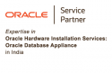 Oracle Hardware Installation Services: Oracle Database Appliance India